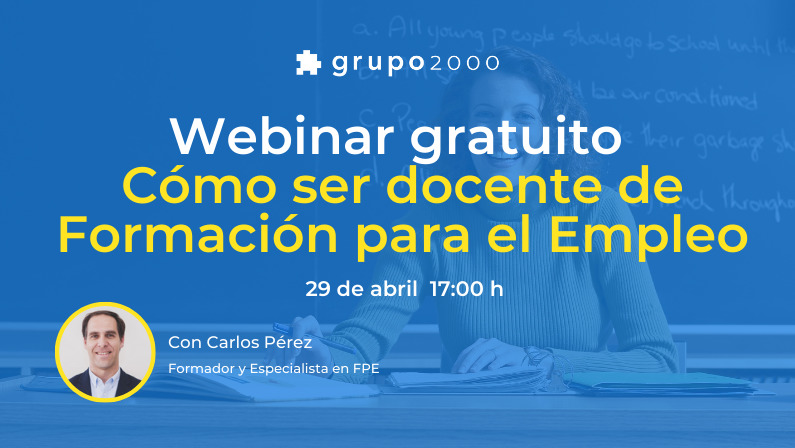 Webinar gratuito Cómo ser docente de Formación para el Empleo