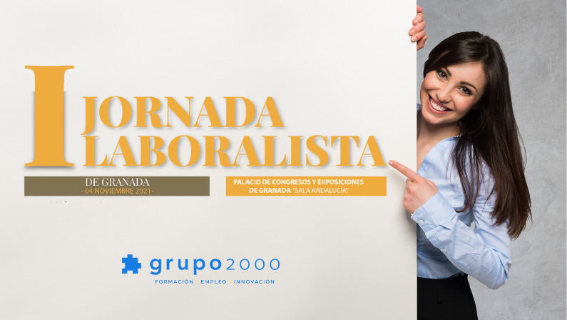 Grupo2000 patrocina la I Jornada Laboralista en Granada