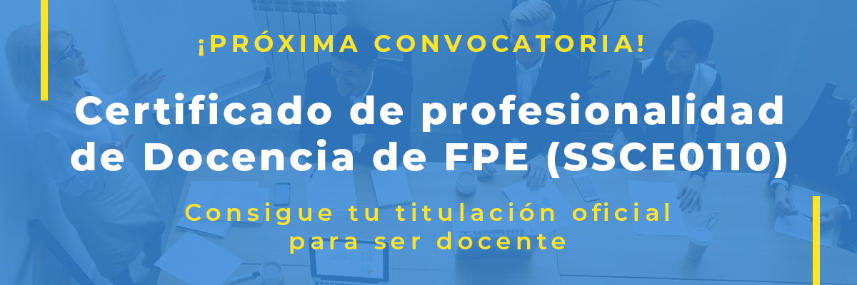 próxima convocatoria de certificado de docencia ssce0110 de Grupo2000