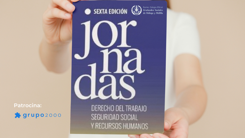 Grupo2000 patrocina las Jornadas de Trabajo y Seguridad Social de CGS Málaga