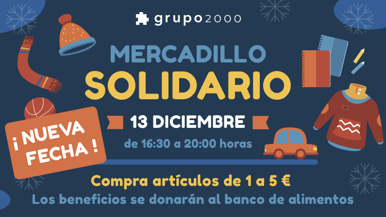 Grupo2000 organiza un Mercadillo Solidario