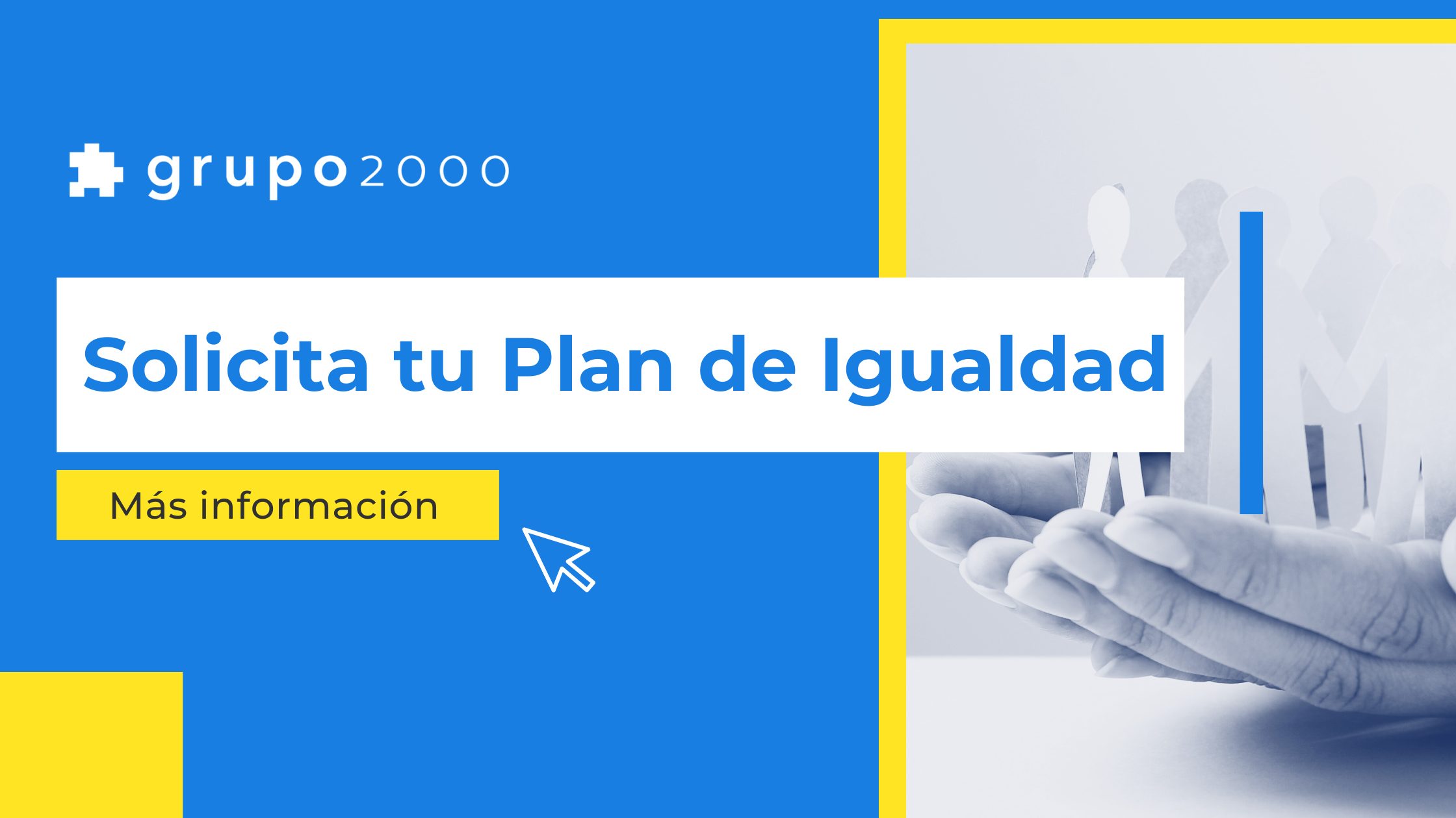 Banner Solicita Tu Plan De Igualdad Grupo2000