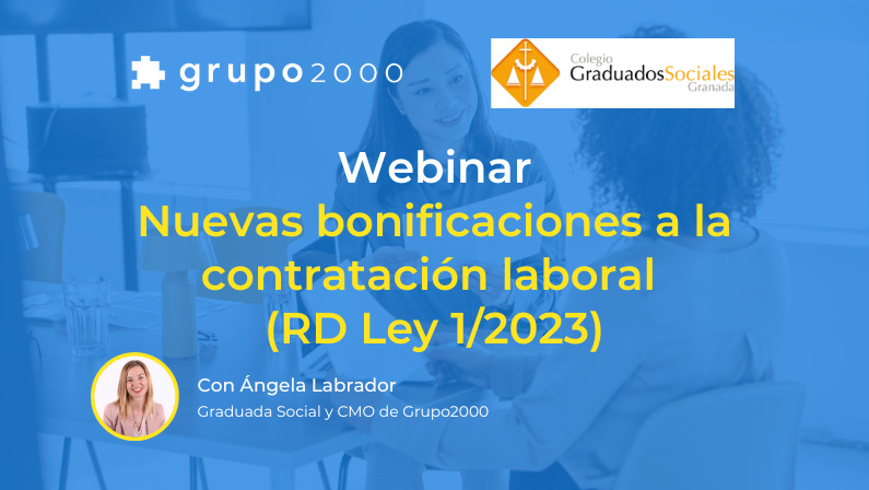 Webinar Nuevas bonificaciones a la contratación en colaboración con CGS Granada