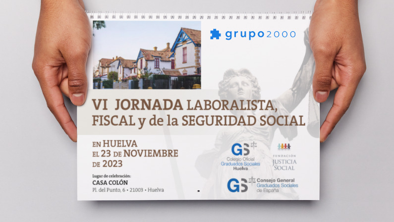 Grupo2000 colabora en la VI Jornada Laboralista de CGS Huelva