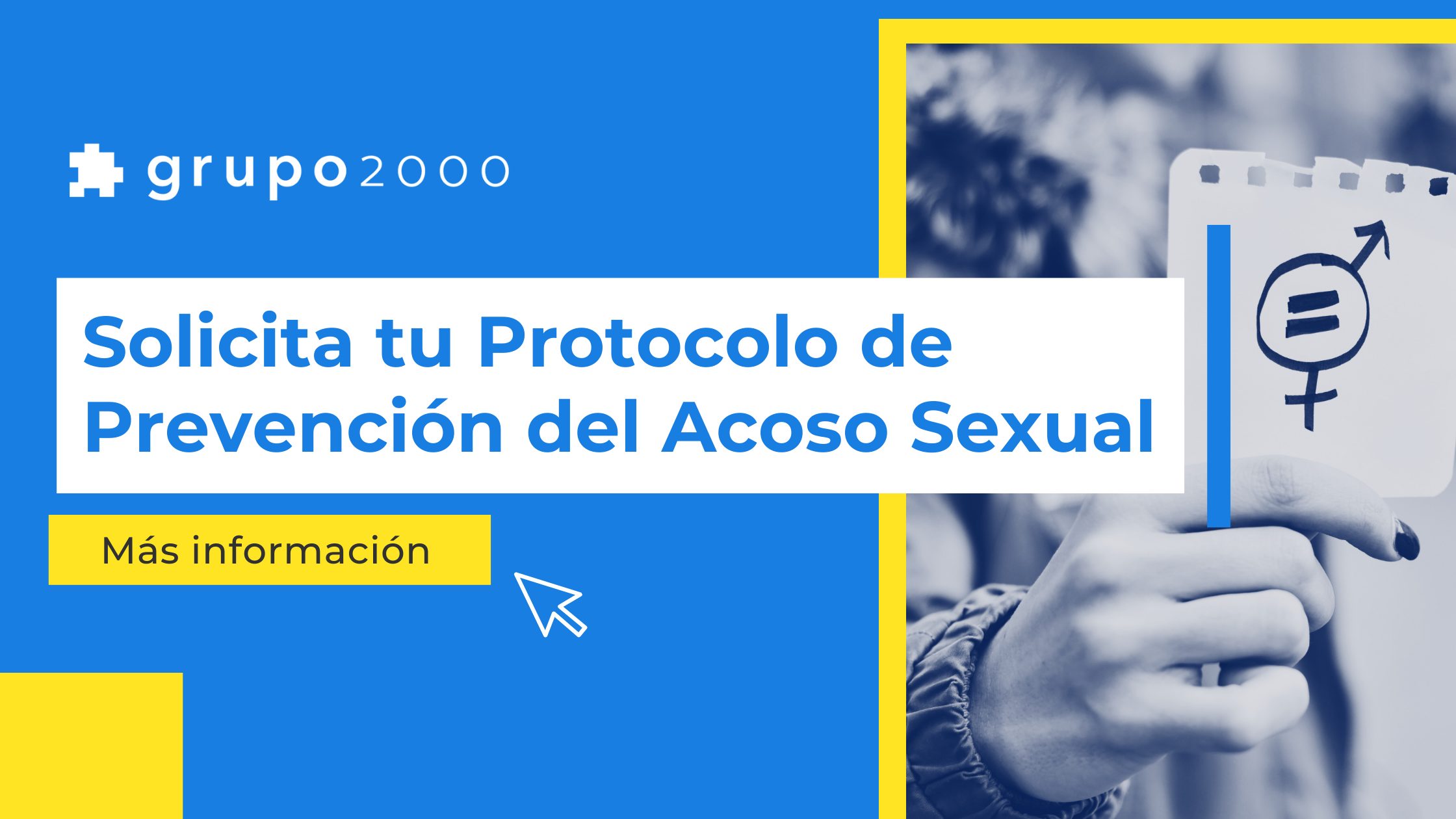 Banner Solicita Tu Protocolo De Prevencion Del Acoso Grupo2000