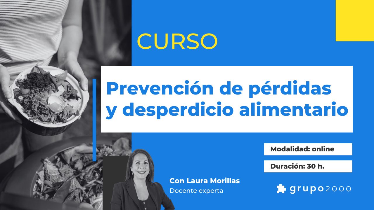 Curso De Prevencion De Perdidas Y Desperdicio Alimentario Grupo2000