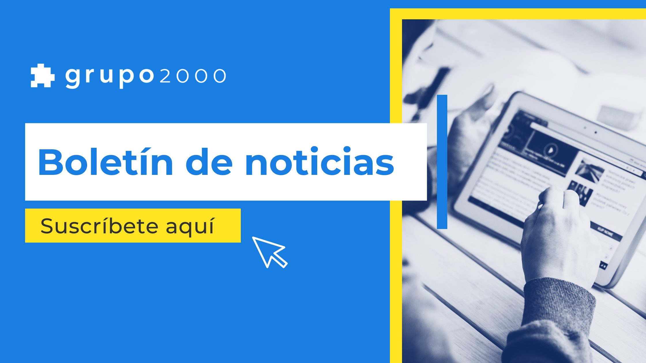 Banner boletín de noticias Grupo2000