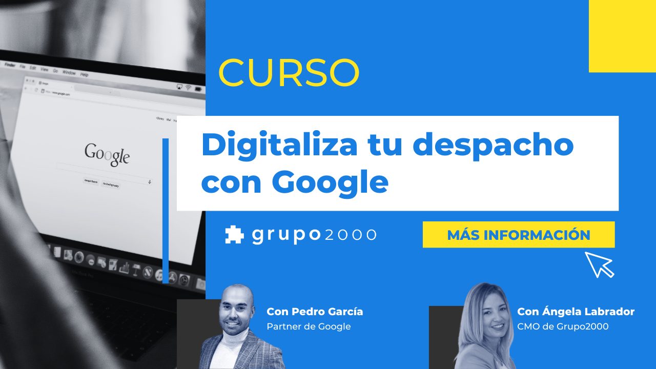 Curso Digitaliza tu despacho con Google