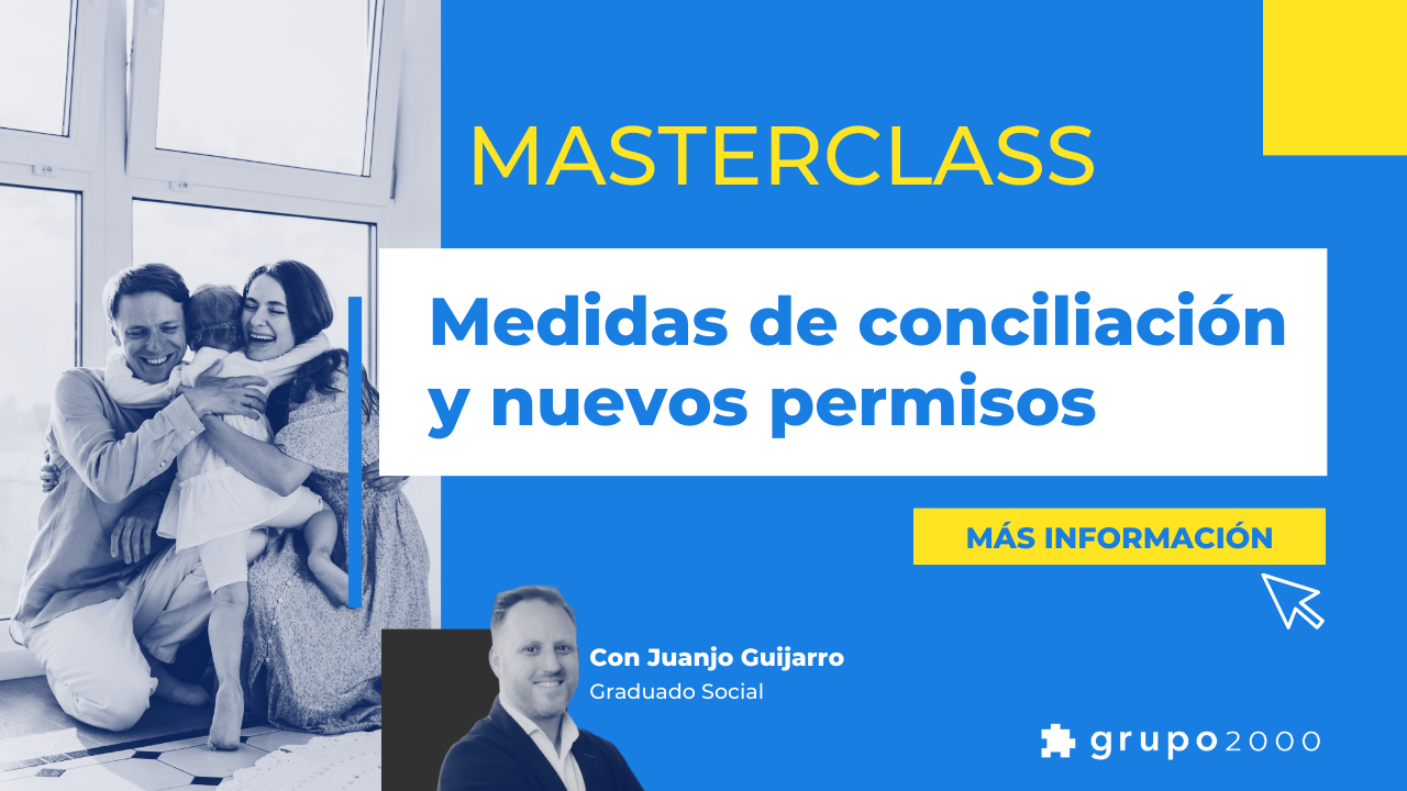 Masterclass Medidas de conciliación y nuevos permisos