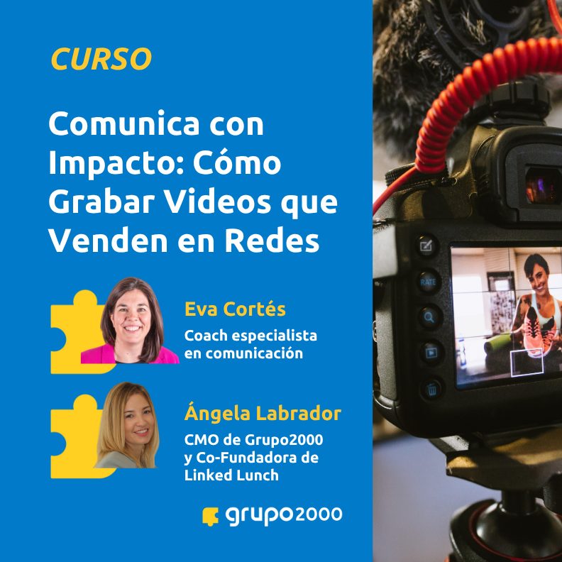 Curso Comunica Con Impacto Como Grabar Videos Que Venden En Redes Grupo2000 Curso Comunica Con Impacto Como Grabar Videos Que Venden En Redes Grupo2000