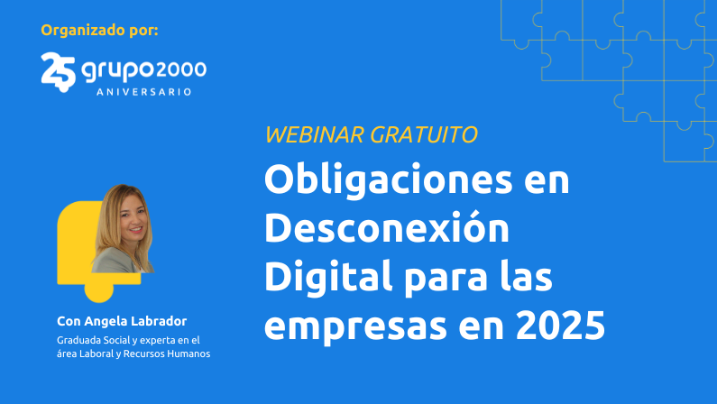 Webinar Obligaciones Desconexion Digital Empresas Grupo2000