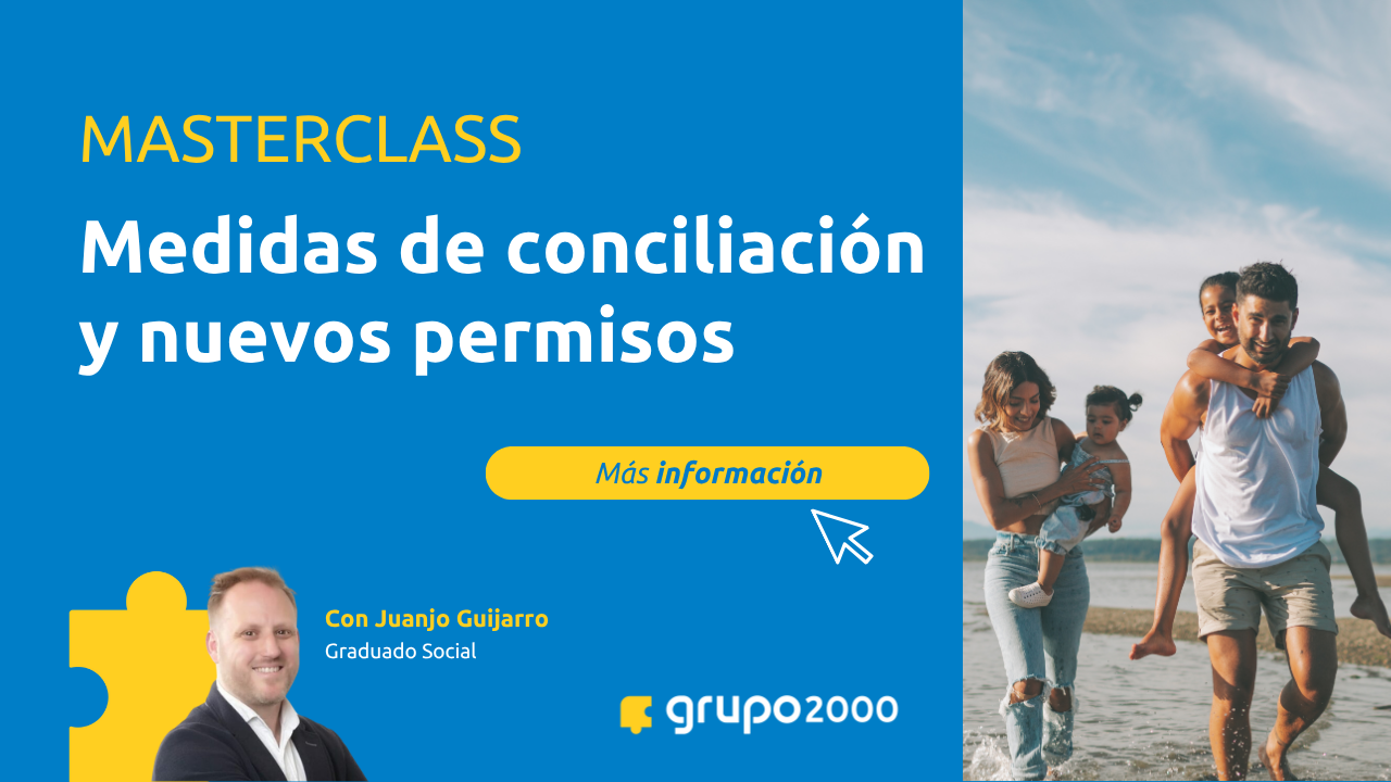 Masterclass Medidas de conciliación y nuevos permisos