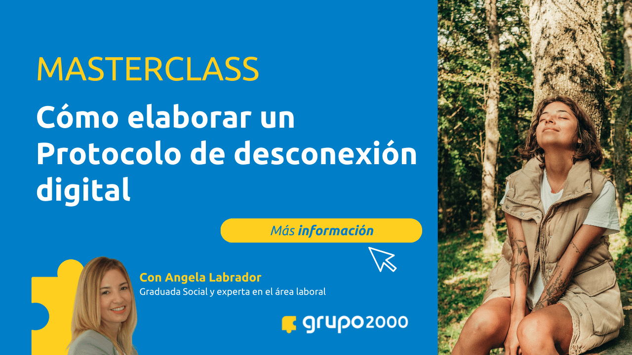 Banner Masterclass Cómo elaborar un Protocolo de desconexión digital