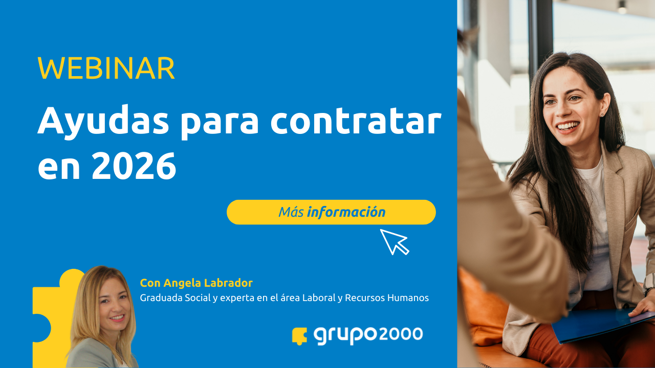 Banner Webinar Ayudas Para Contratar 2026 Grupo2000