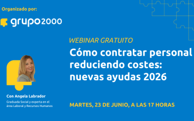 Webinar Cómo contratar personal reduciendo costes: nuevas ayudas 2026