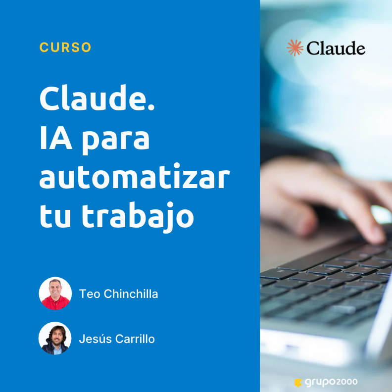 Curso Claude Ia Para Automatizar Tu Trabajo Grupo2000