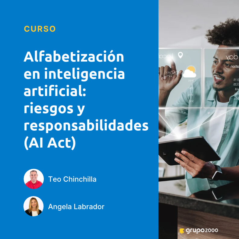 Curso Alfabetizacion En Inteligencia Artificial Riesgos Y Responsabilidades Grupo2000